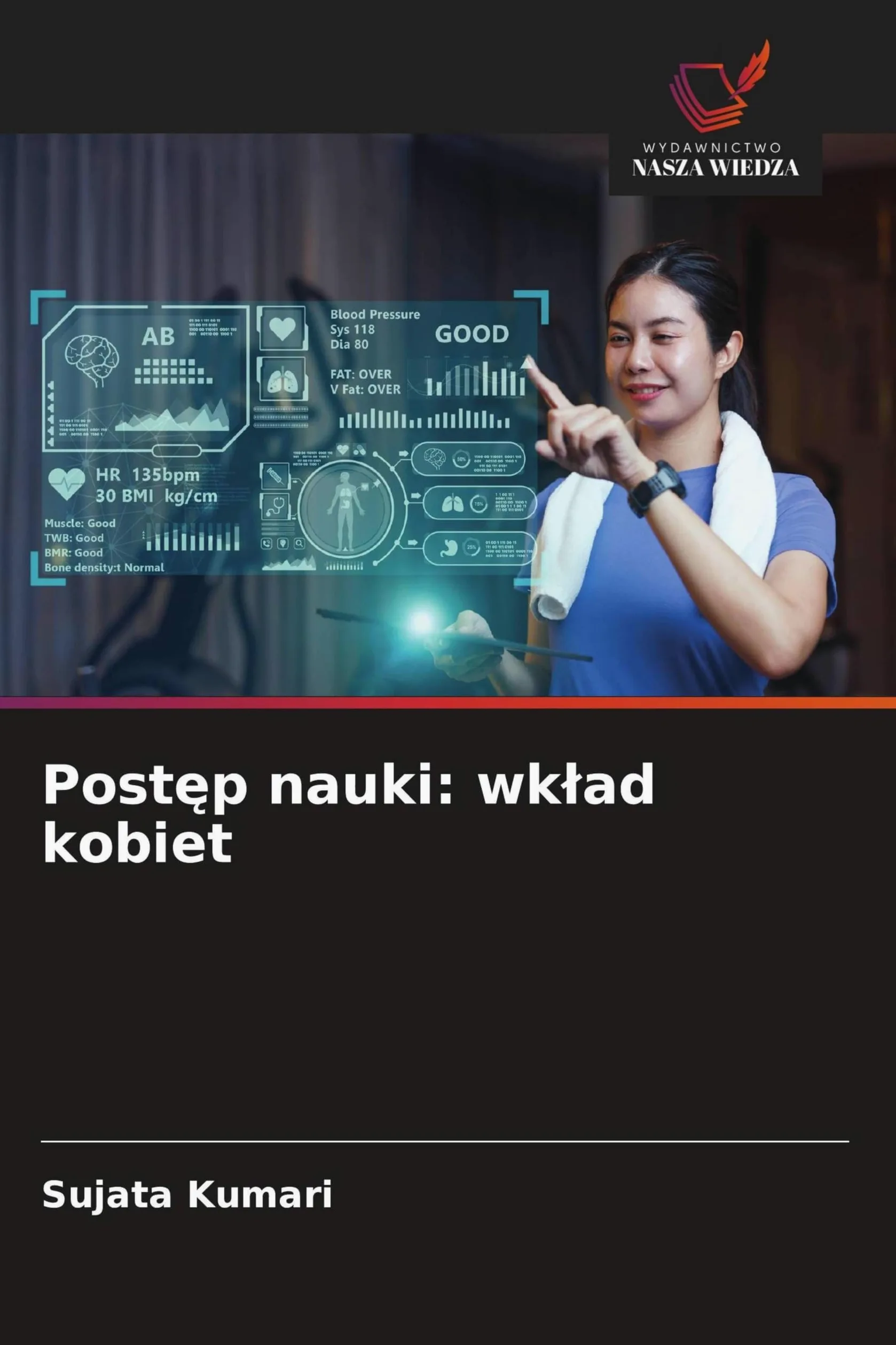 Post¿p nauki: wk¿ad kobiet