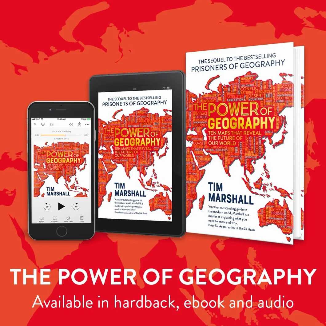 The Power of Geography: Ten Maps That Reveal the Future of Our World