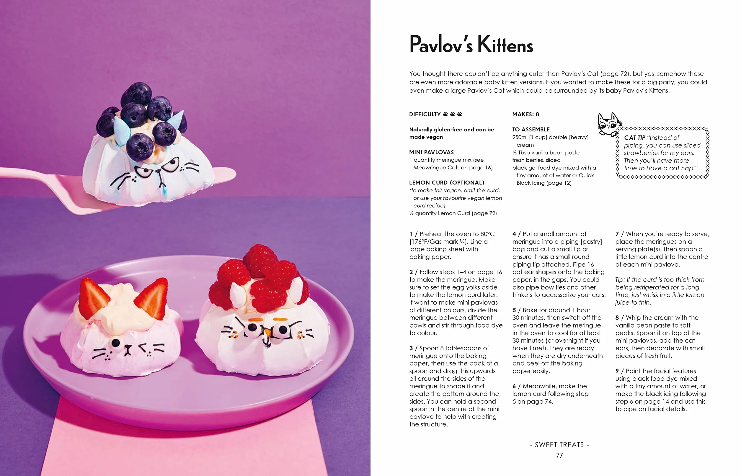 Bake Me a Cat: 50 Purrfect Recipes for Edible Kitty Cakes, Cookies and More!