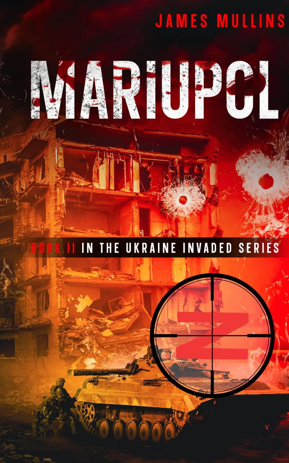 Mariupol: Book II in the Ukraine Invaded Series