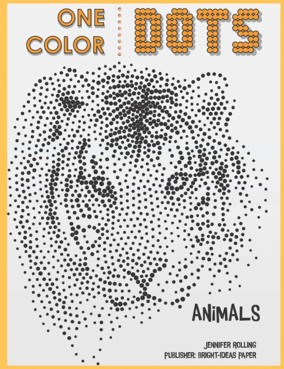 One Color DOTS: Animals Coloring Book for Adults - Stress Relief & Relaxation