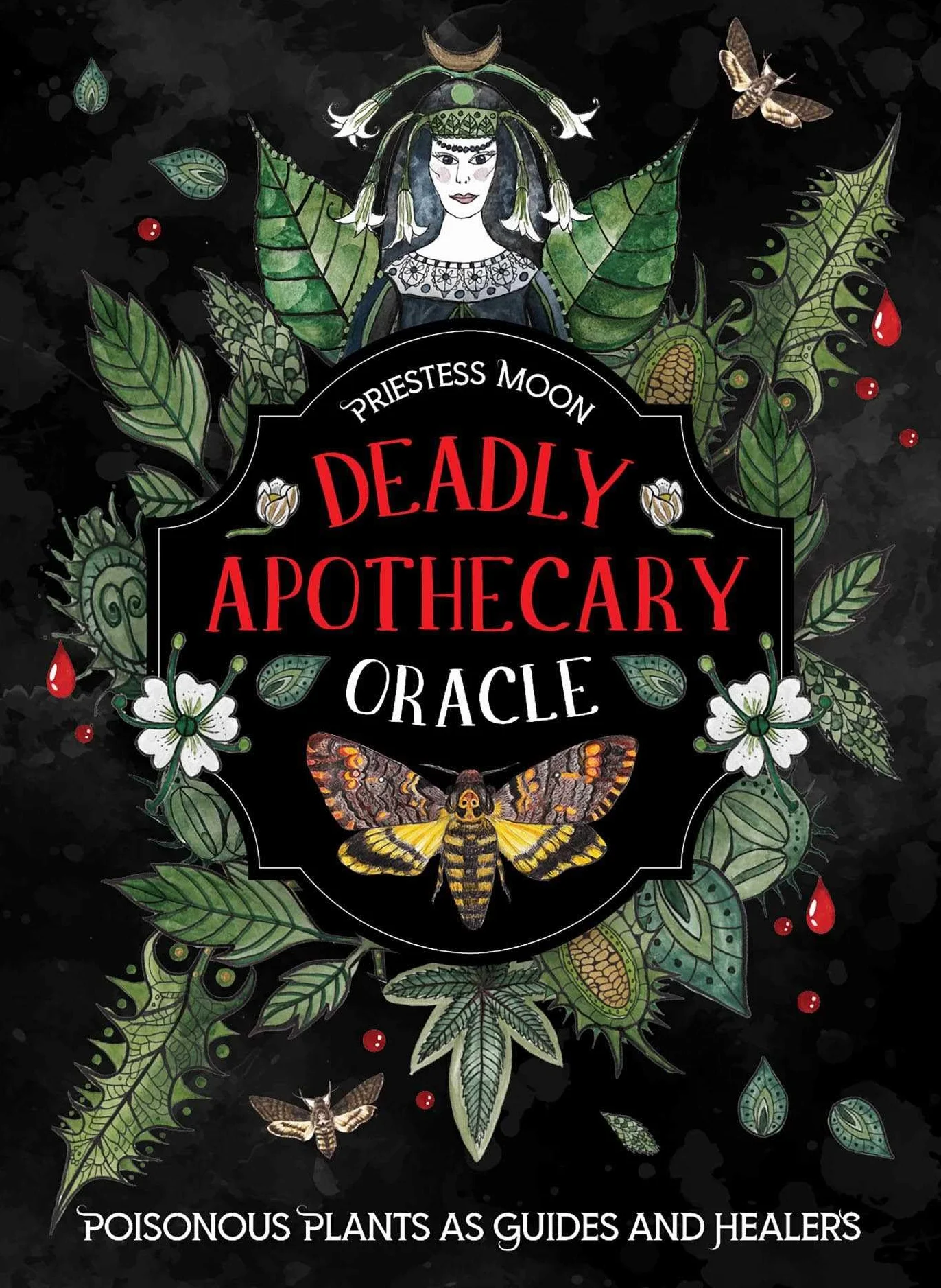 Deadly Apothecary Oracle: Poisonous plants as guides and healers