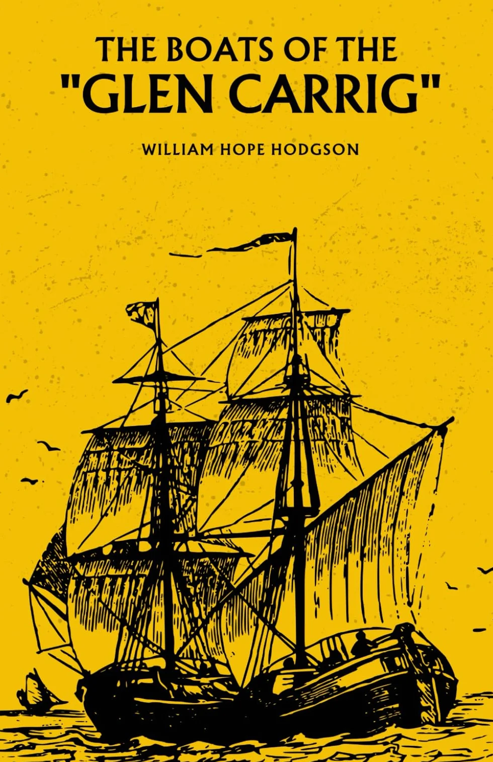 The Boats of the "Glen Carrig": 1907 Horror Fiction Classic