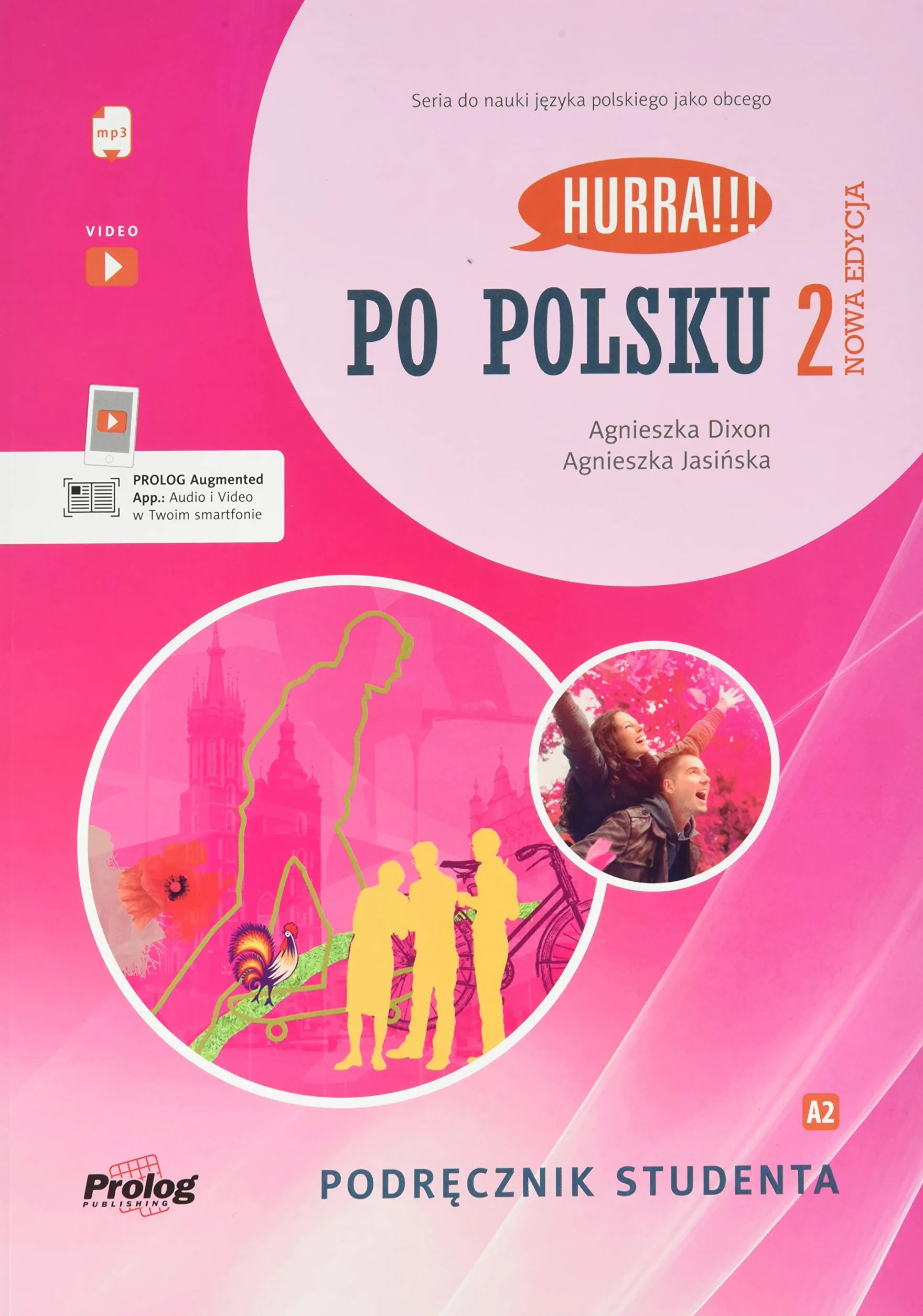 HURRA!!! PO POLSKU 2 PODRĘCZNIK STUDENTA NOWA EDYC