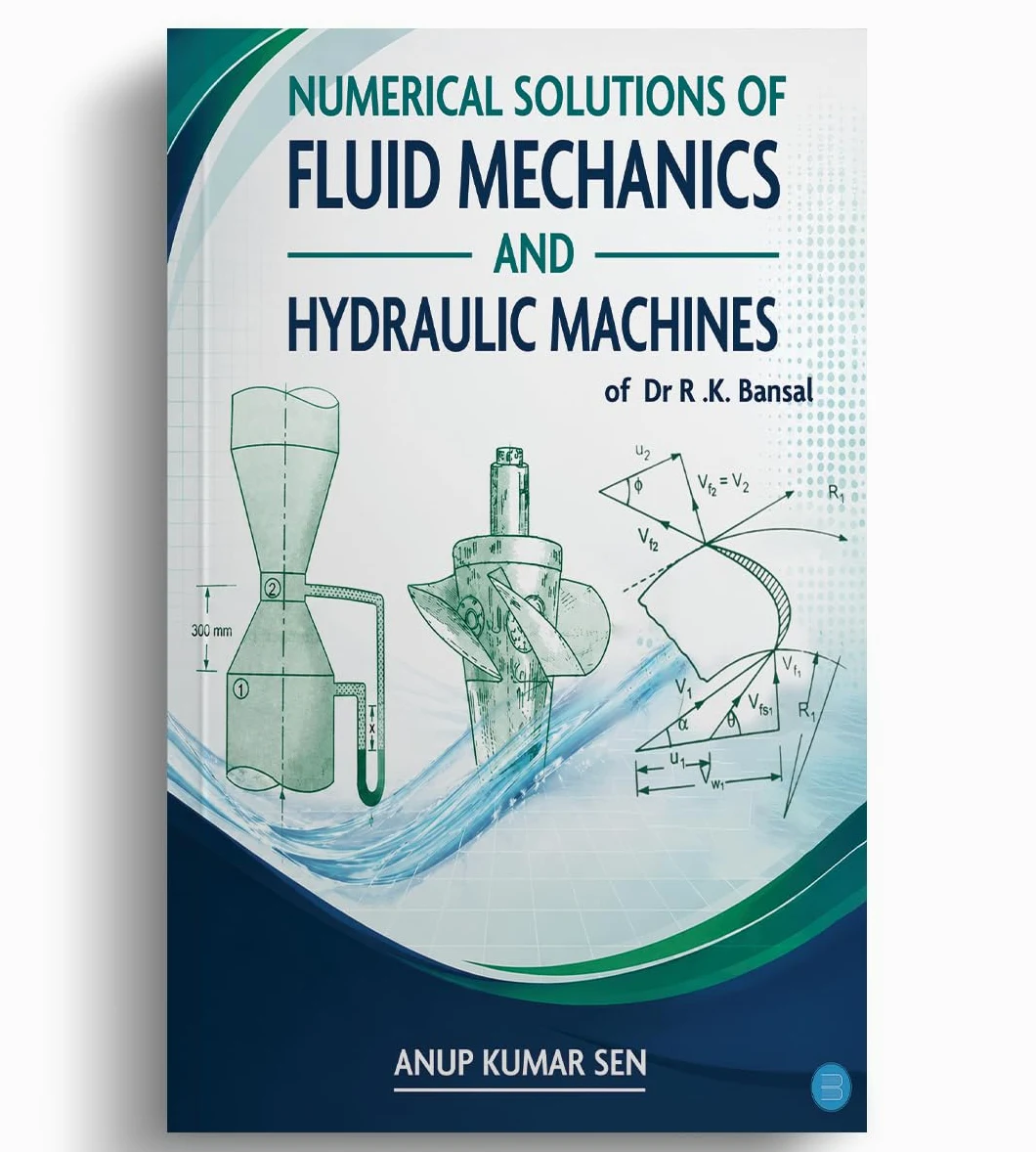 Numerical Solutions of Fluid Mechanics and Hydraulic Machines