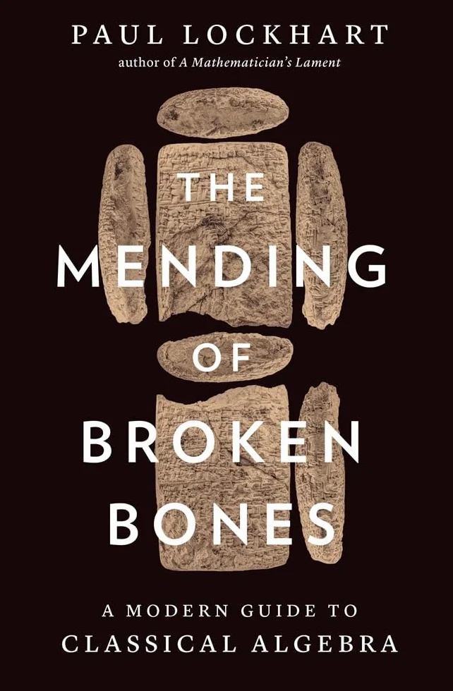The Mending of Broken Bones: A Modern Guide to Classical Algebra