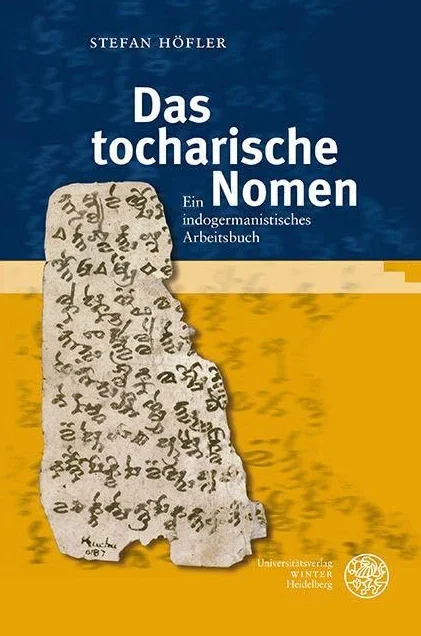 Das tocharische Nomen: Ein indogermanistisches Arbeitsbuch