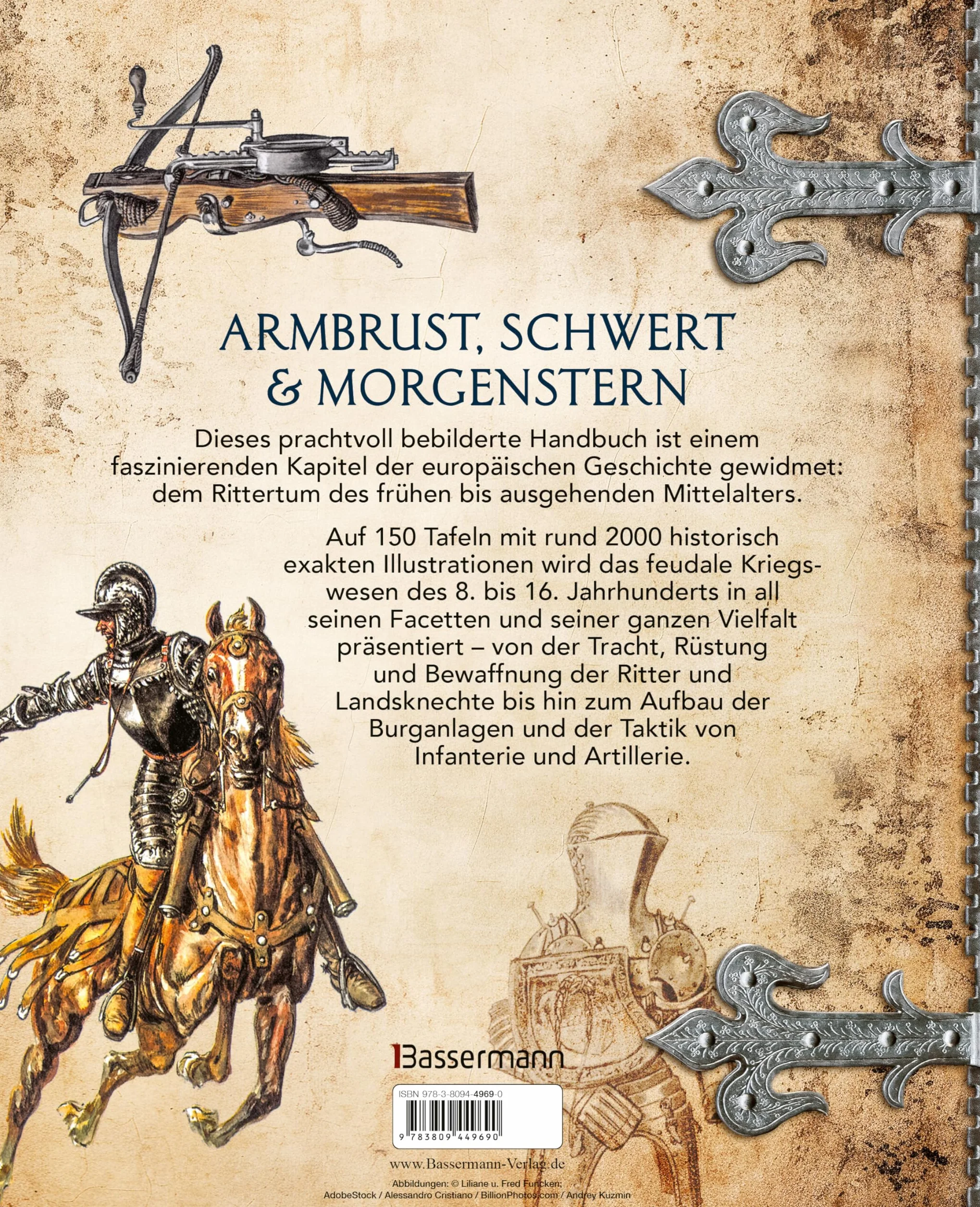 Historische Waffen und Rüstungen: Ritter und Landsknechte vom frühen Mittelalter bis zur Renaissance. Mit ihren Waffen, Trachten, Uniformen und Rüstungen