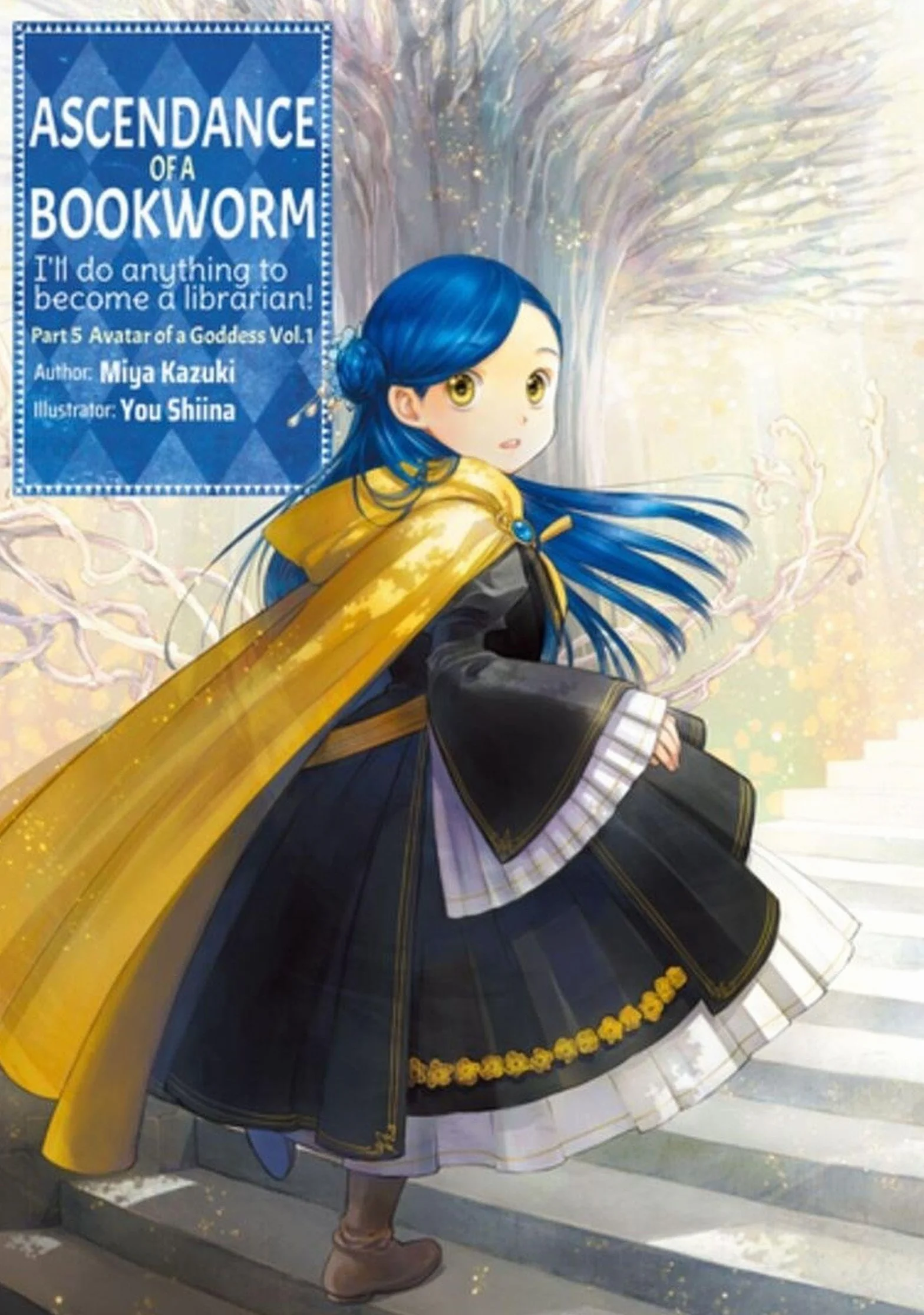 Ascendance of a Bookworm: Part 5 Volume 1