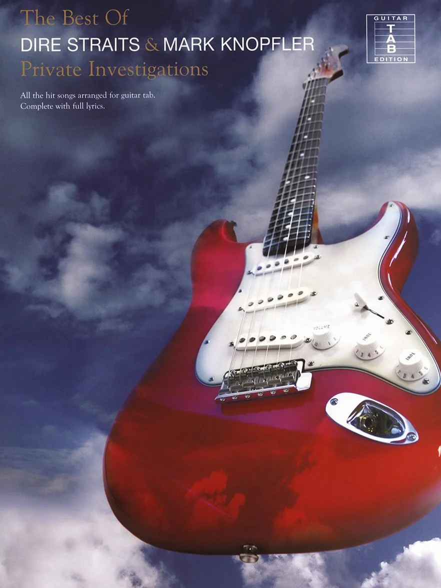The Best of Dire Straits and Mark Knopfler: Private Investigations Guitar Tab Book