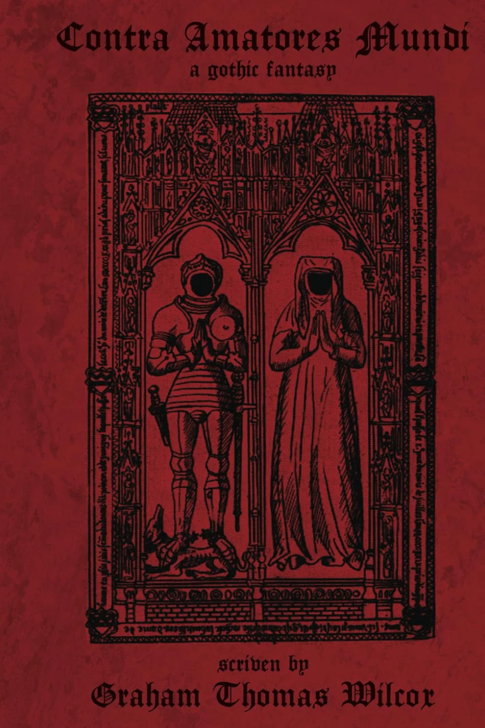 Contra Amatores Mundi: A Gothic Fantasy