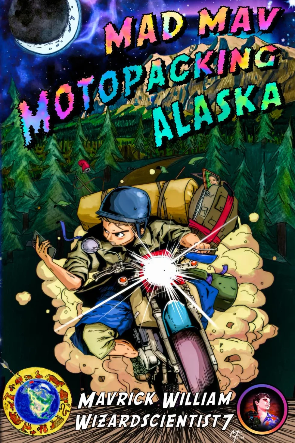 Mad Mav Motopacking: Alaska: 1