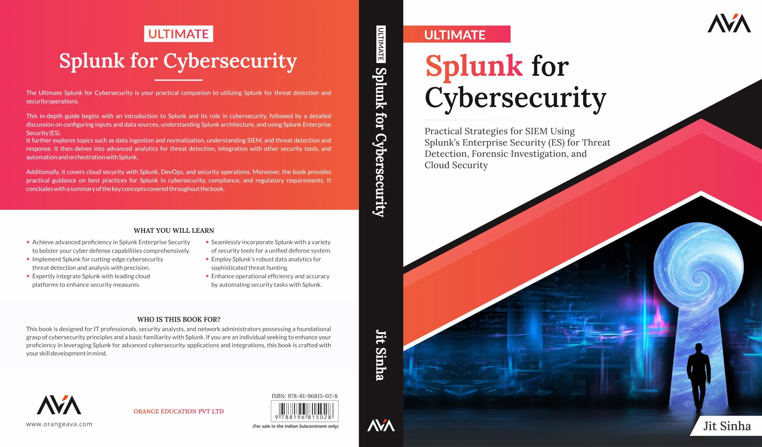 Ultimate Splunk for Cybersecurity: Practical Strategies for SIEM Using Splunk’s Enterprise Security (ES) for Threat Detection, Forensic Investigation, and Cloud Security (English Edition)