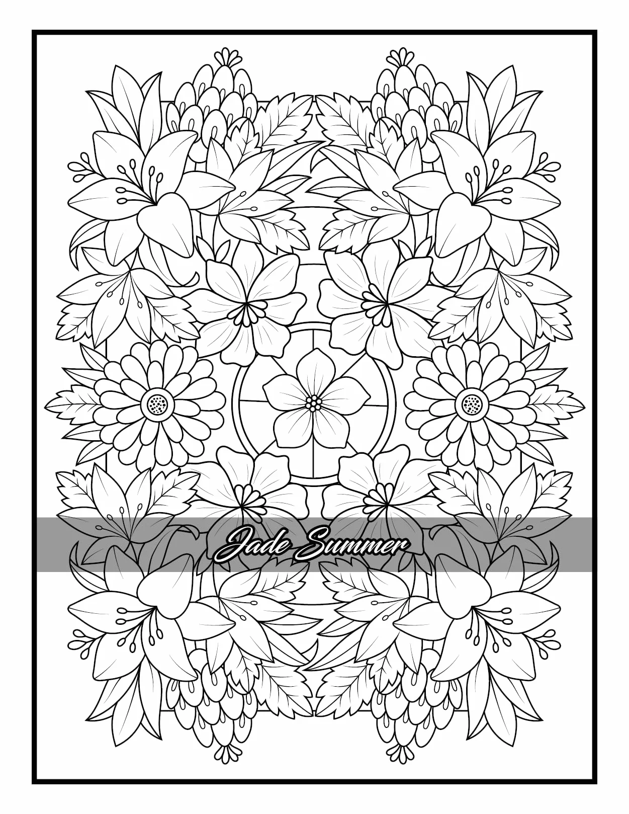 100 Flowers: Adult Coloring Book with Bouquets, Wreaths, Swirls, Patterns, Decorations