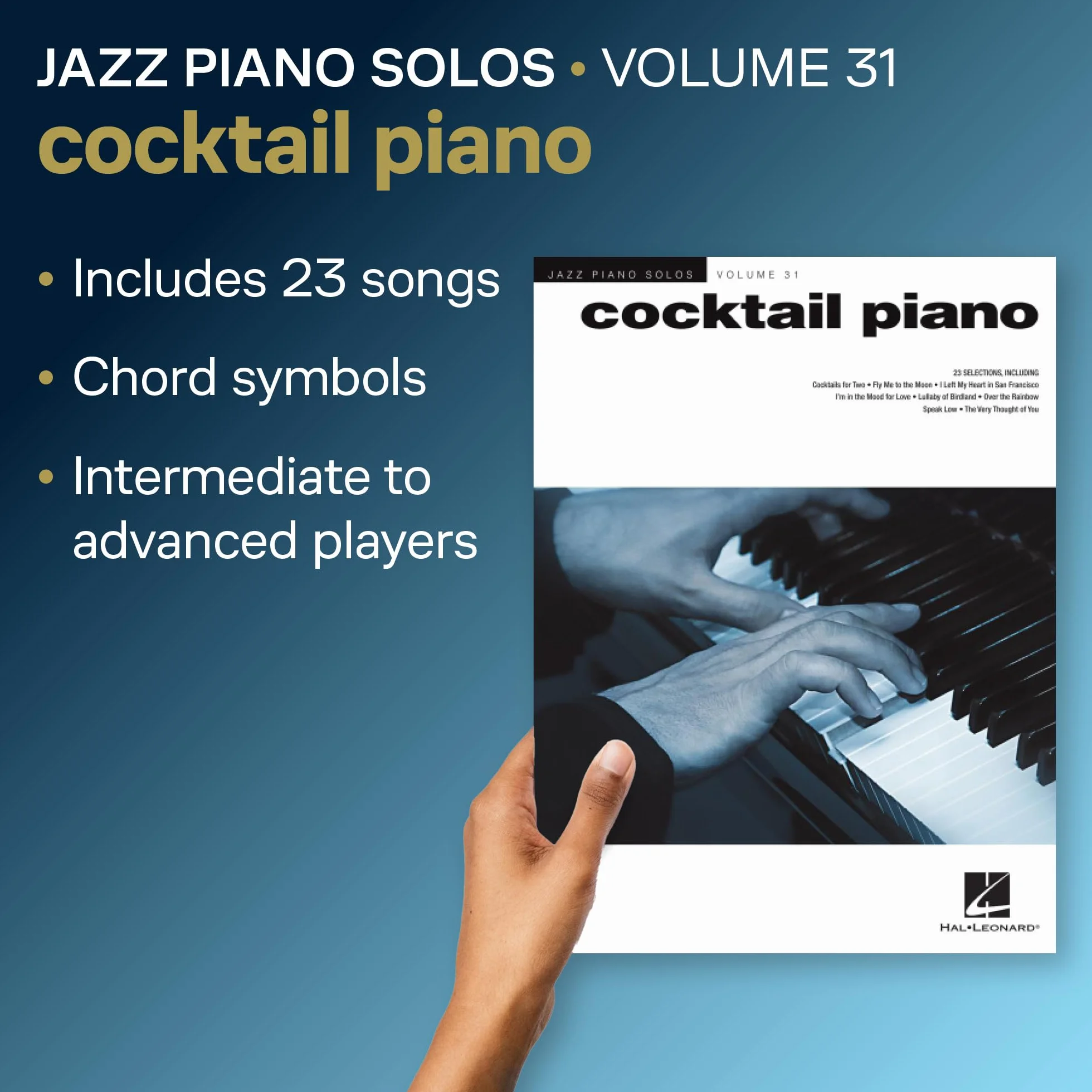 Cocktail Piano Jazz Piano Solos Series Vol. 31 Smooth Jazz Sheet Music for Solo Piano 23 Timeless Standards for Lounge Cocktail Hour and Performances Hal Leonard Songbook