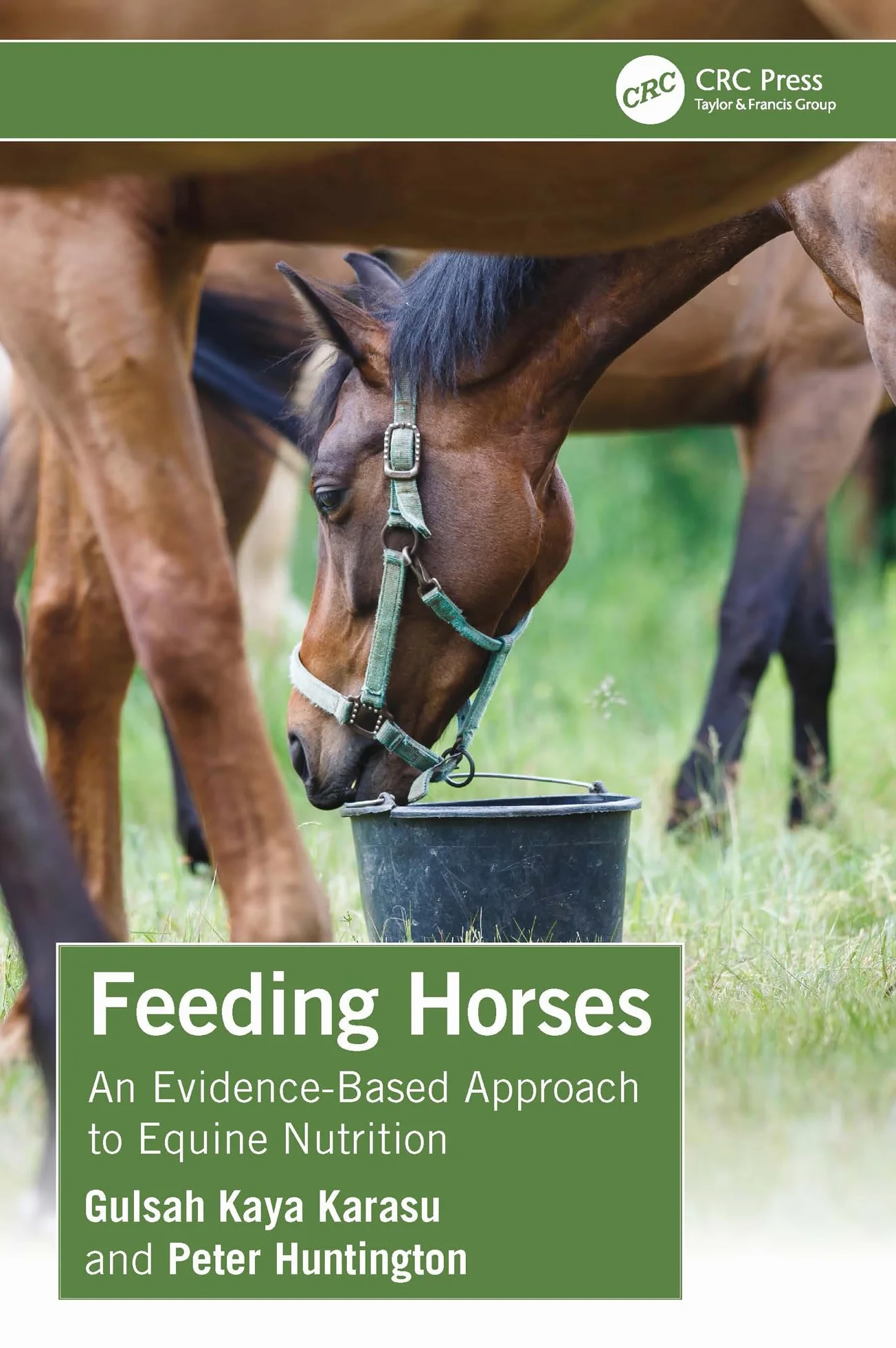 Feeding Horses: An Evidence-Based Approach to Equine Nutrition