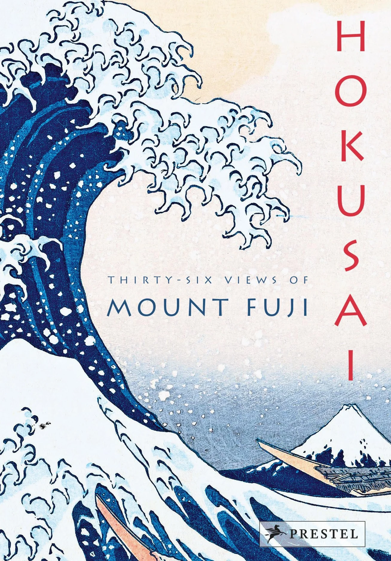 Hokusai: Thirty-Six Views of Mount Fuji: 1