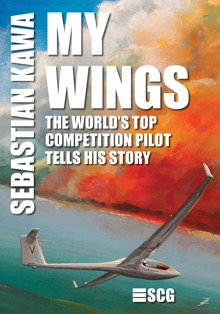 My Wings: The world's top competition pilot tells his story
