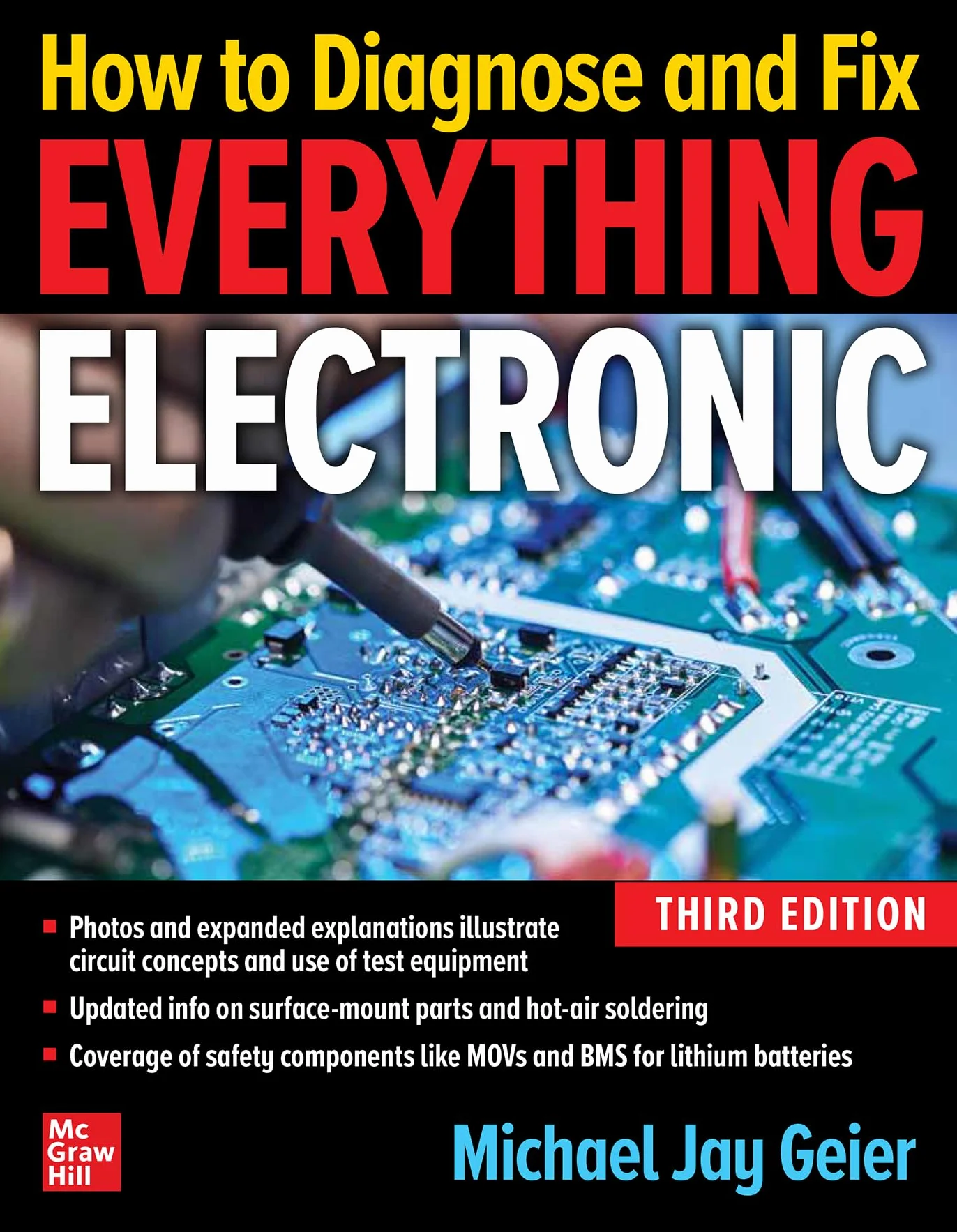 How to Diagnose and Fix Everything Electronic, Third Edition