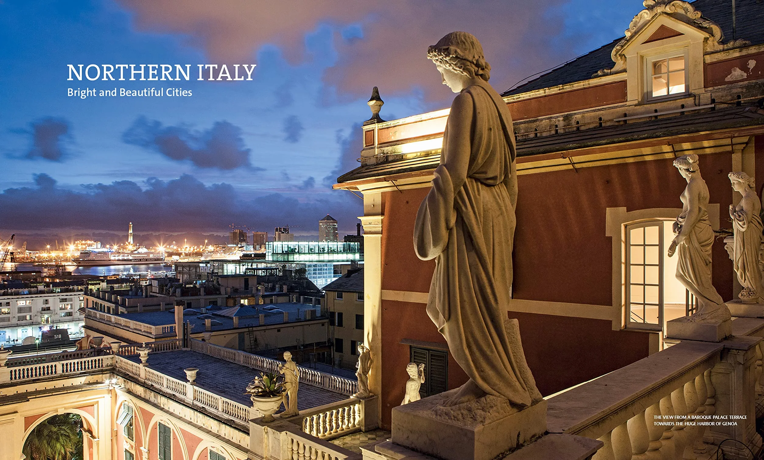 Secret Cities of Italy: 60 Charming Towns Off the Beaten Path