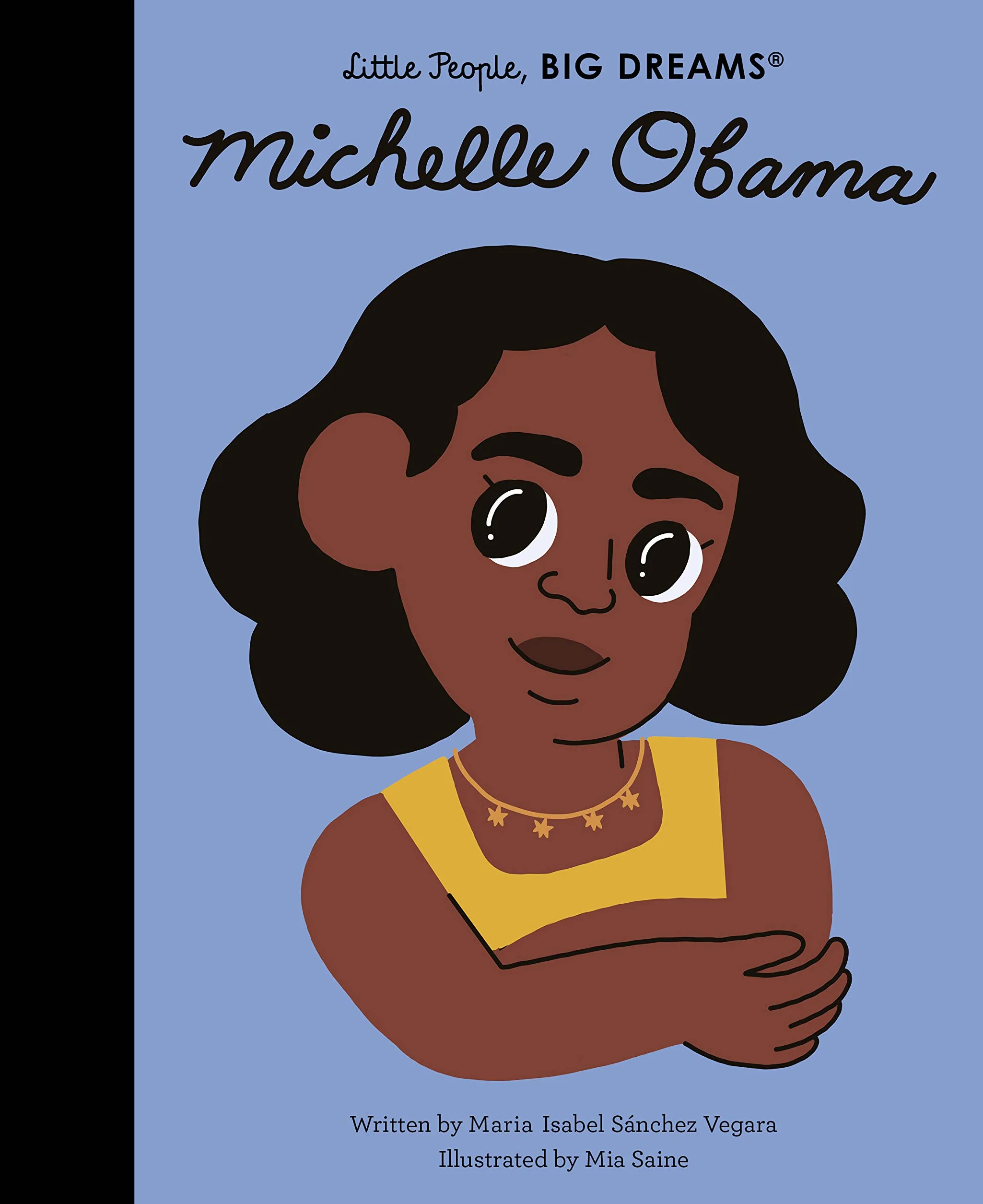 Little People Big Dreams Michelle Obama /anglais