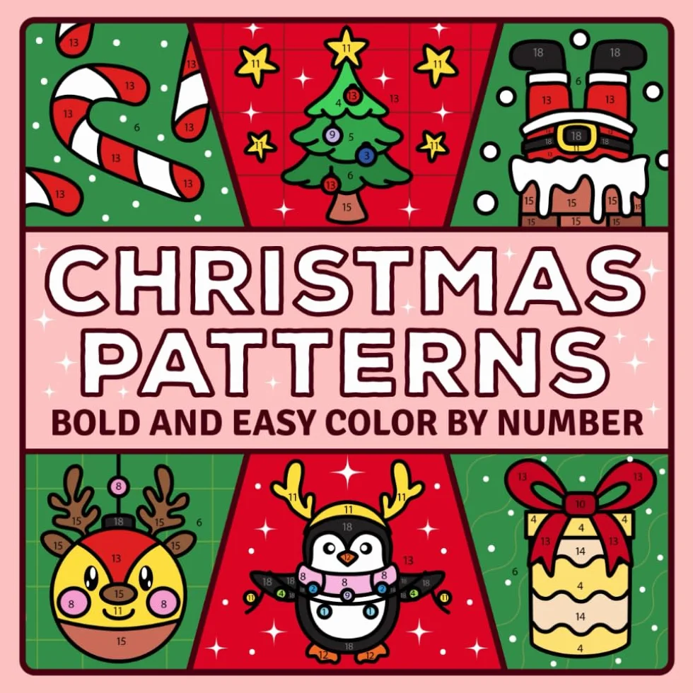 Christmas Patterns Color by Number: Bold and Easy Cozy and Comfy Patterns Coloring Book for Teens and Adults