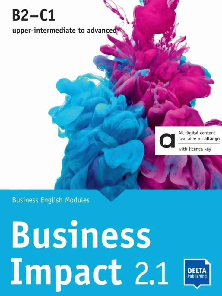 BUSINESS IMPACT B2/C1 2.1 Sb ePk: Business English Modules 2.1.A, 2.1.B, 2.1.C