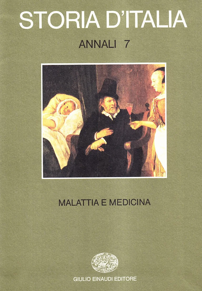 Storia d'Italia. Annali. Malattia e medicina (Vol. 7)