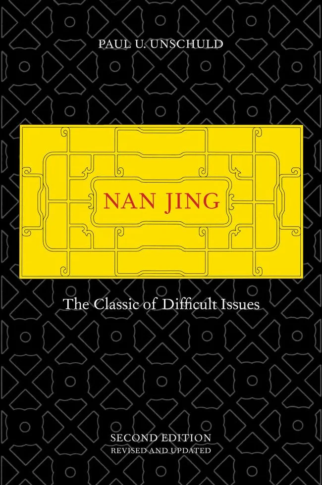 Nan Jing: The Classic of Difficult Issues