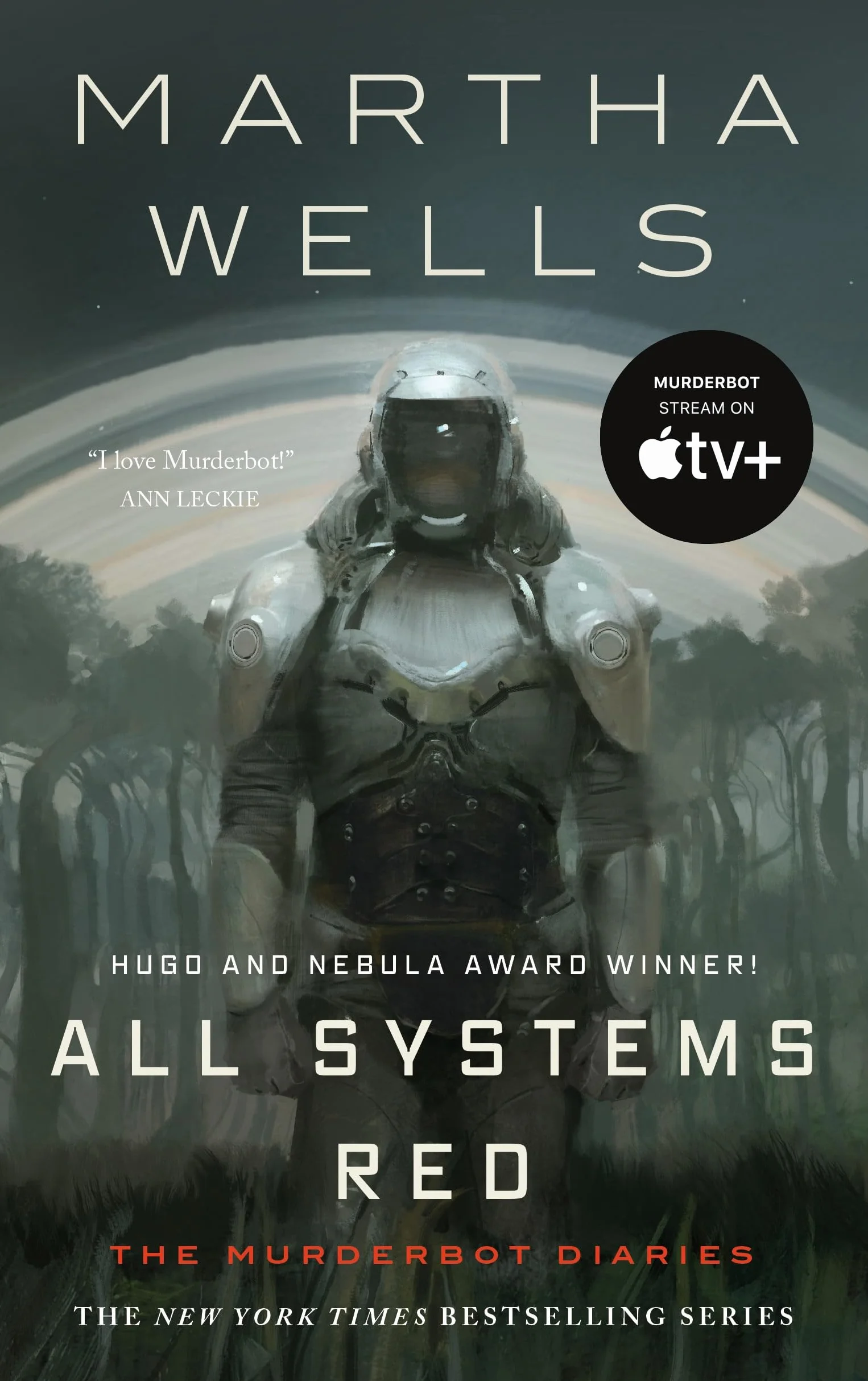 All Systems Red: The Murderbot Diaries: 1