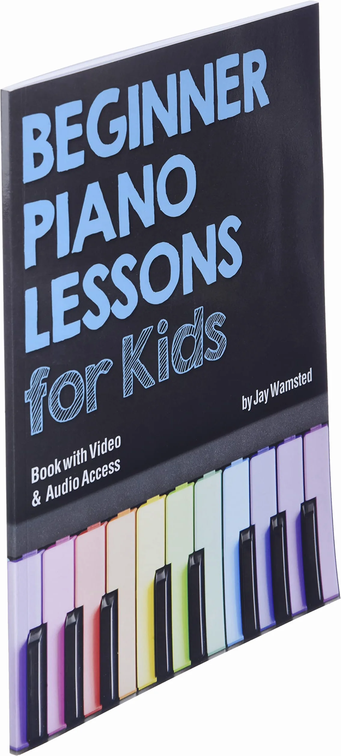 Beginner Piano Lessons for Kids Book: Online Video & Audio Access