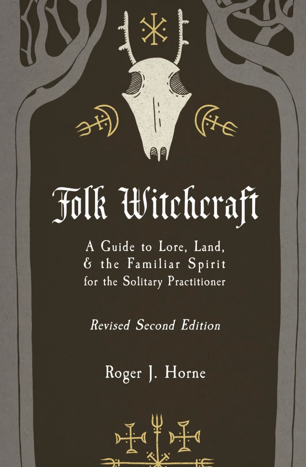 Folk Witchcraft: A Guide to Lore, Land, & the Familiar Spirit