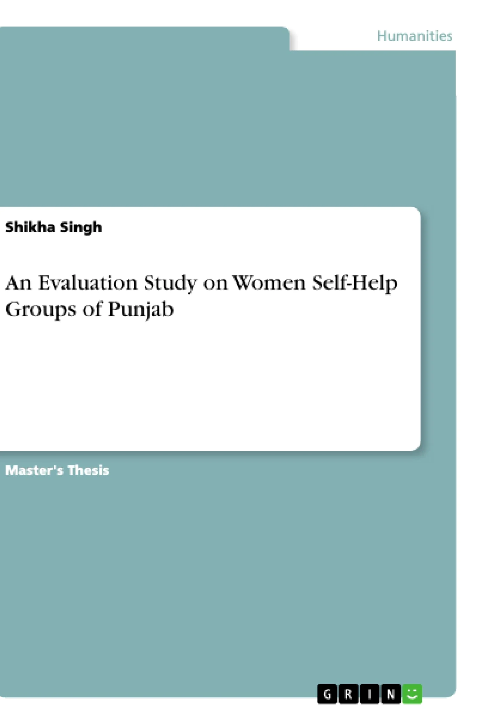 An Evaluation Study on Women Self-Help Groups of Punjab