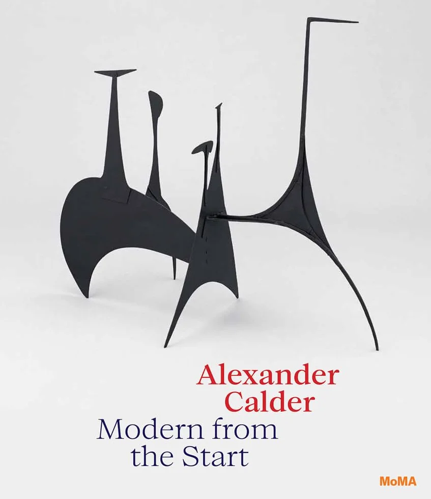 Alexander Calder Modern from the Start