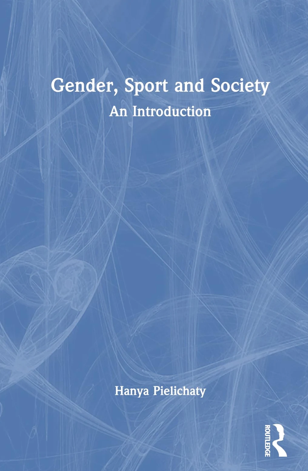 Gender, Sport and Society: An Introduction