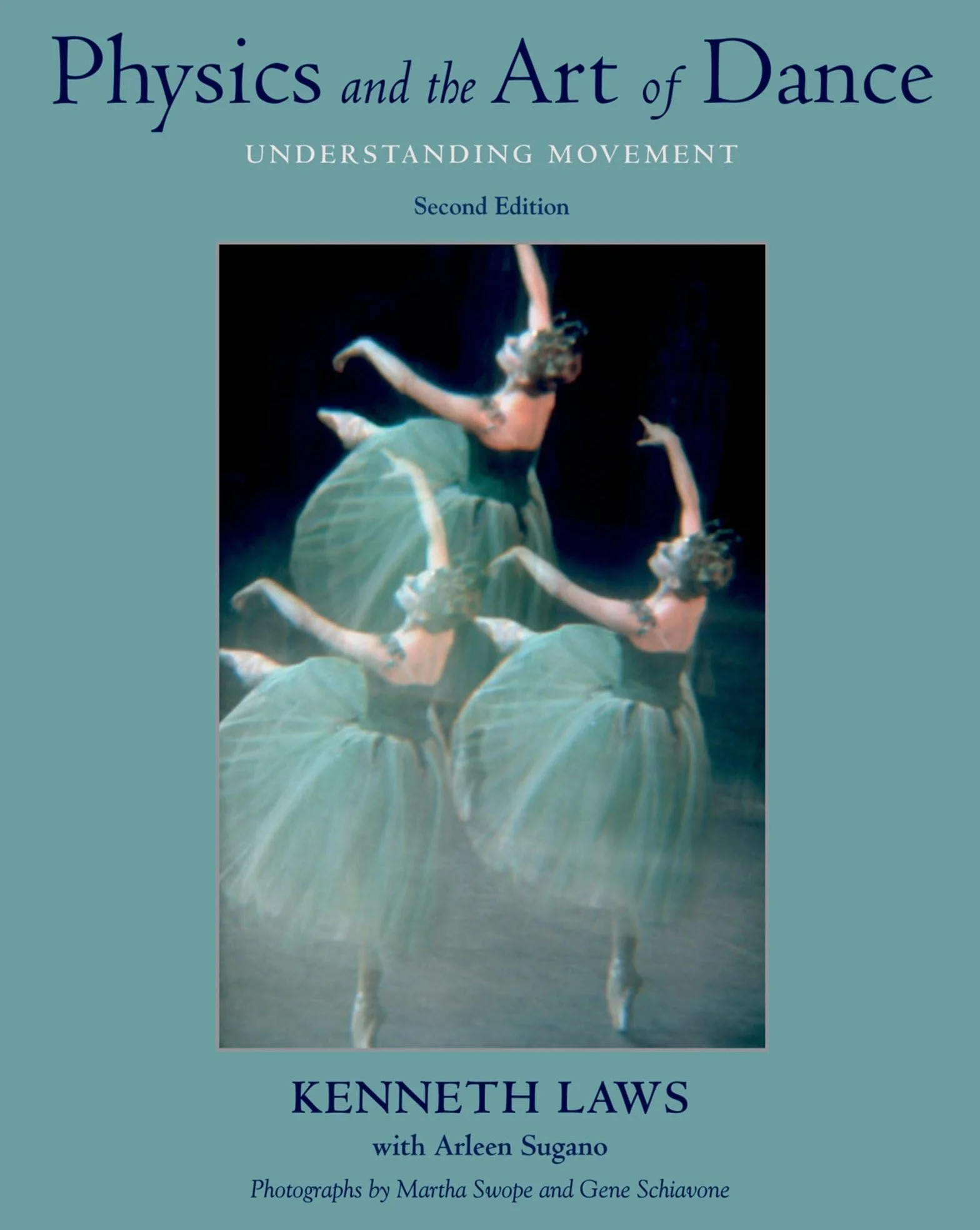 Physics and the Art of Dance: Understanding Movement