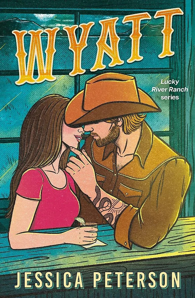 Wyatt: A spicy friends-to-lovers, fake-dating and lessons-in-seduction cowboy romance