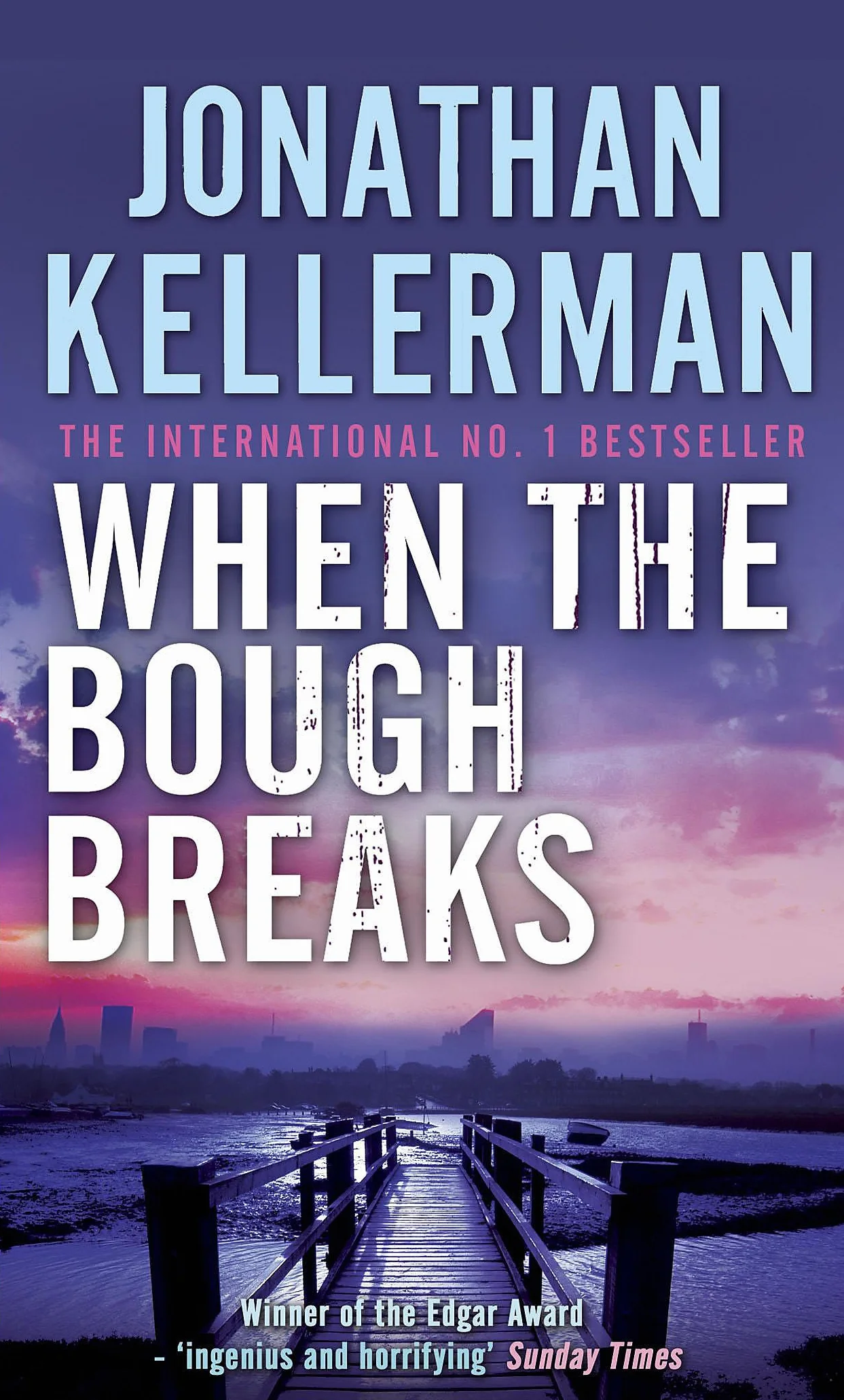 When the Bough Breaks (Alex Delaware series, Book 1): A tensely suspenseful psychological crime novel