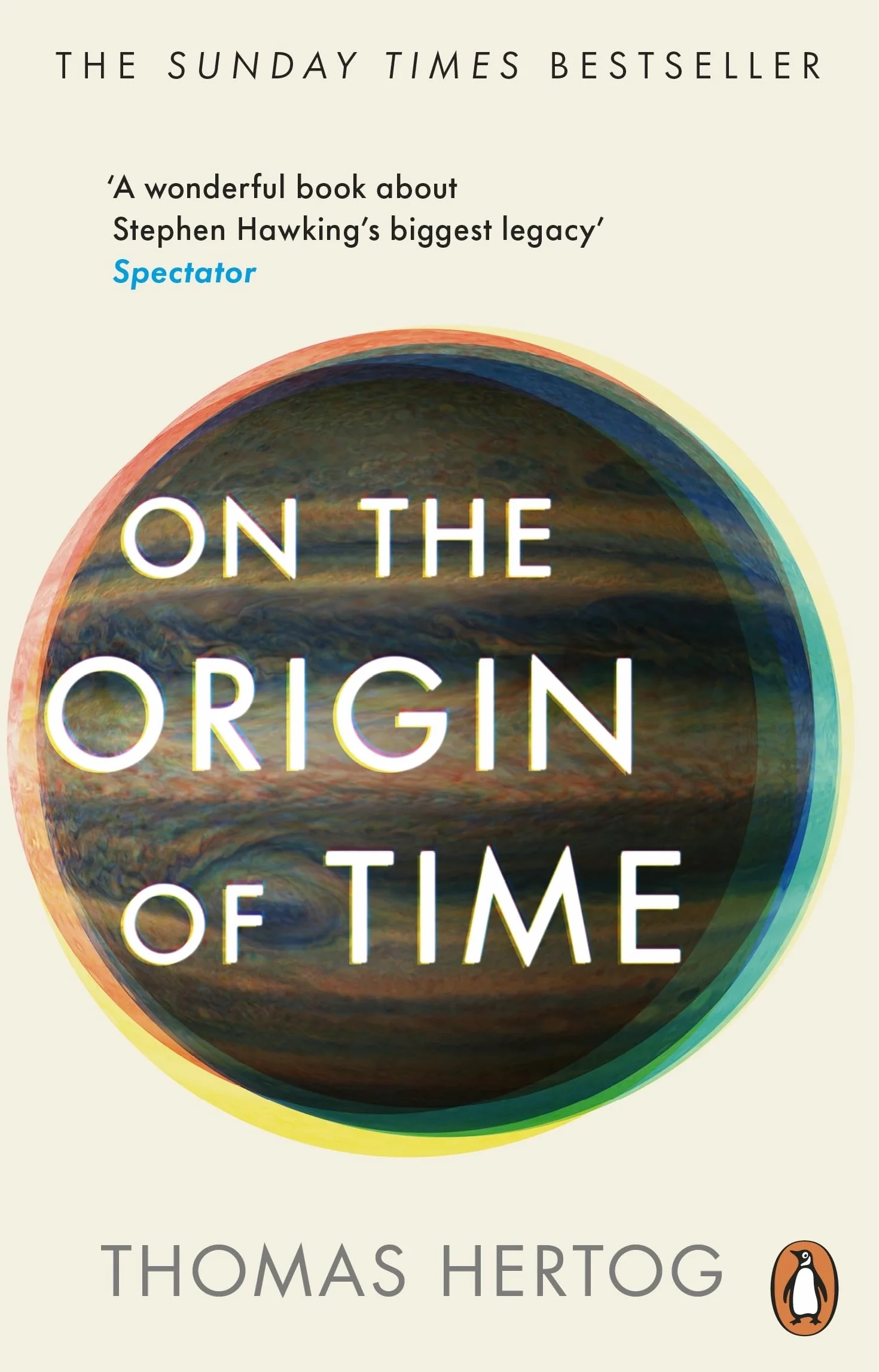 On the Origin of Time: Stephen Hawking's Legacy Physics Book