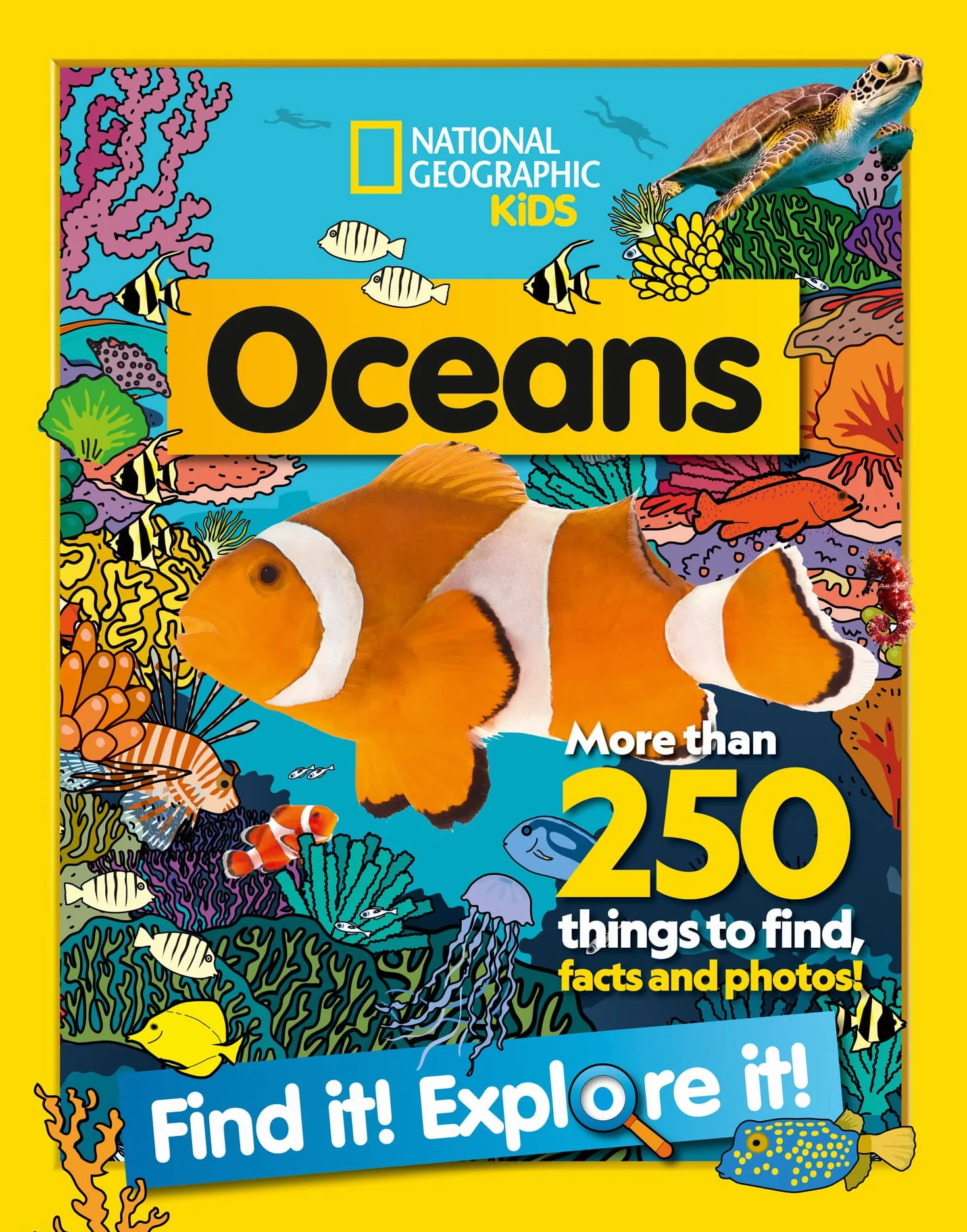 Oceans Find it! Explore it!: More than 250 things to find, facts and photos