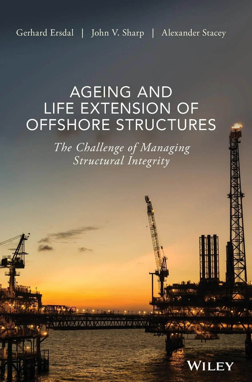 Ageing and Life Extension of Offshore Structures: Managing Structural Integrity
