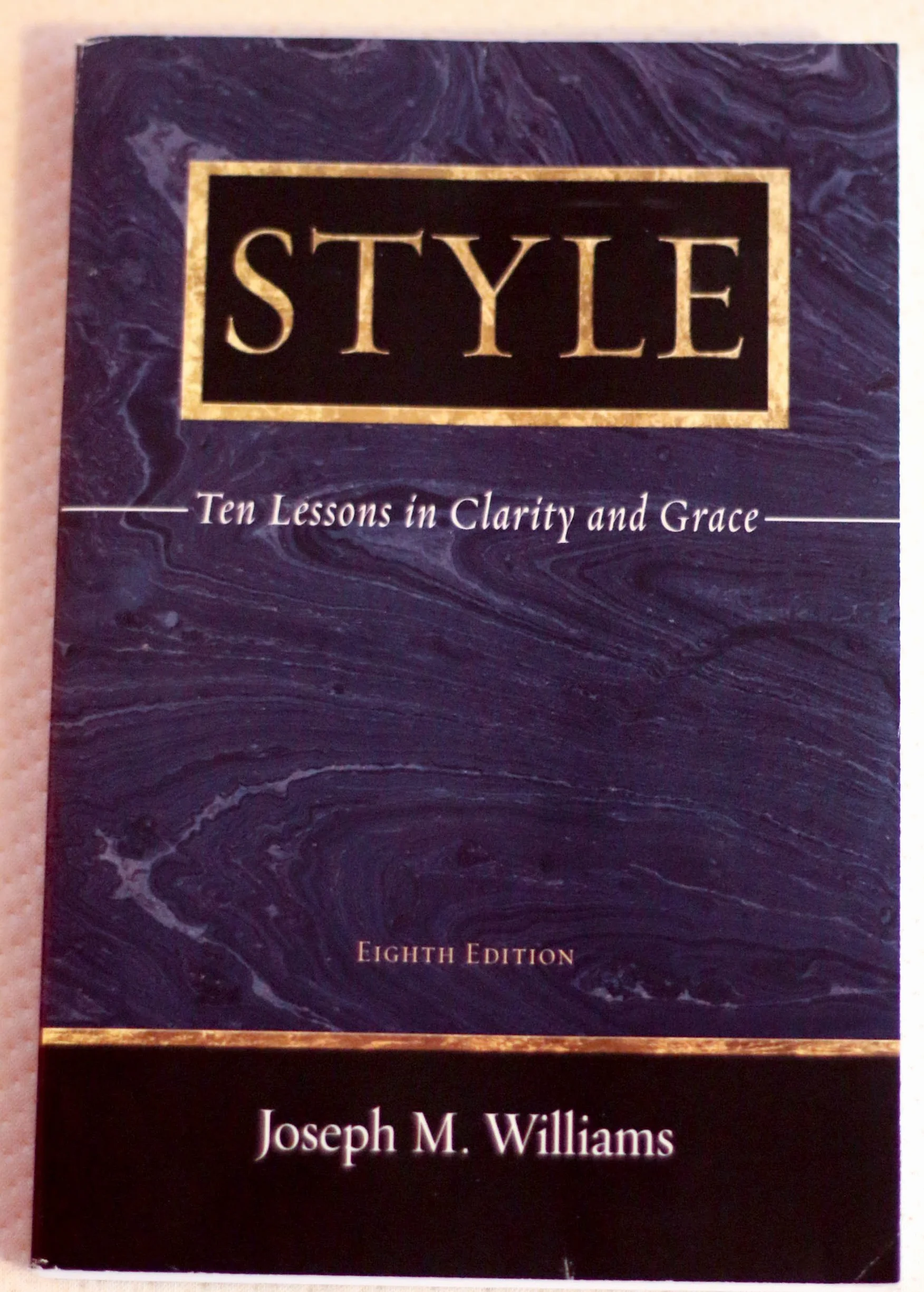 Style: Ten Lessons in Clarity and Grace