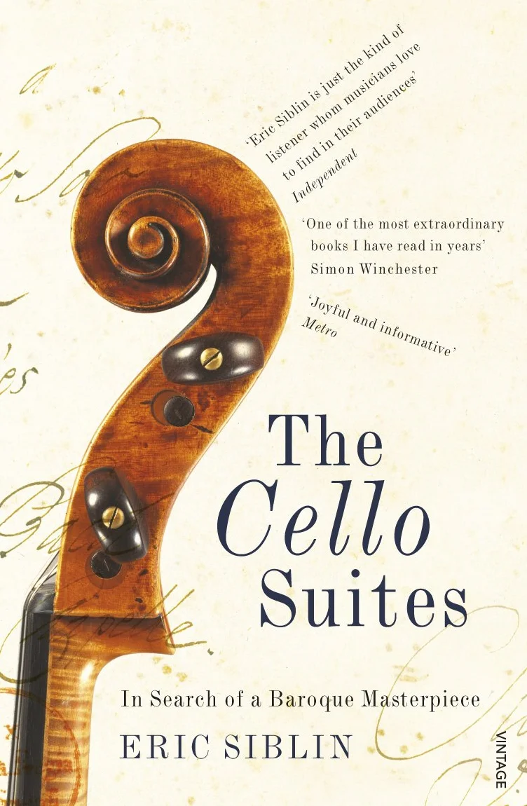 The Cello Suites: In Search of a Baroque Masterpiece