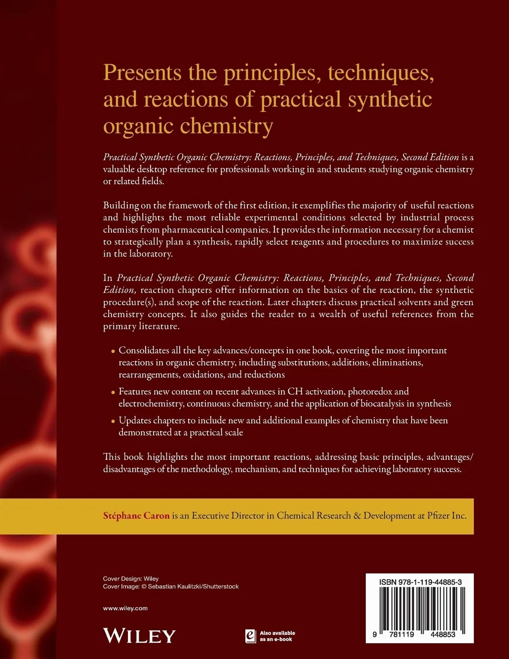Practical Synthetic Organic Chemistry: Reactions, Principles, and Techniques