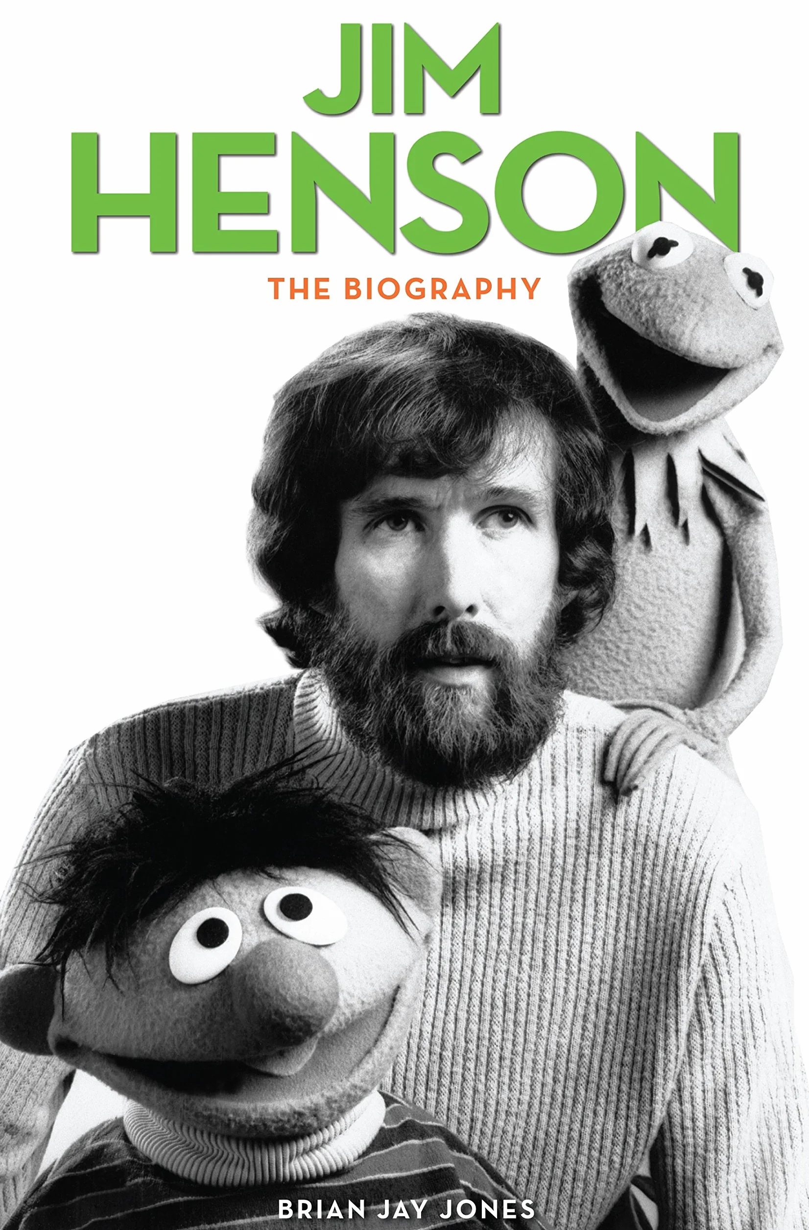 Jim Henson: The Biography