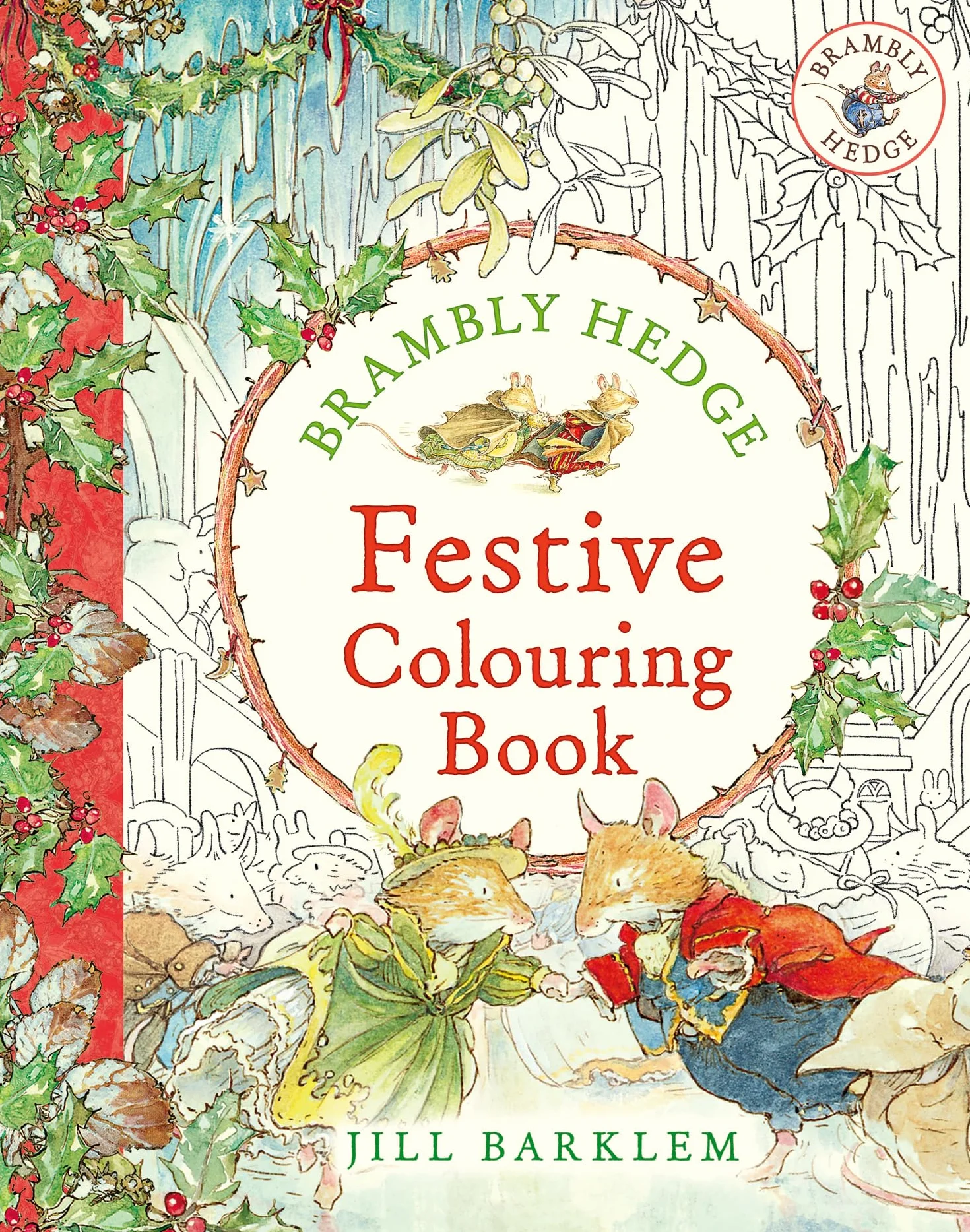 Brambly Hedge Festive Colouring Book: Magically Festive Colouring Book for Children and Adults