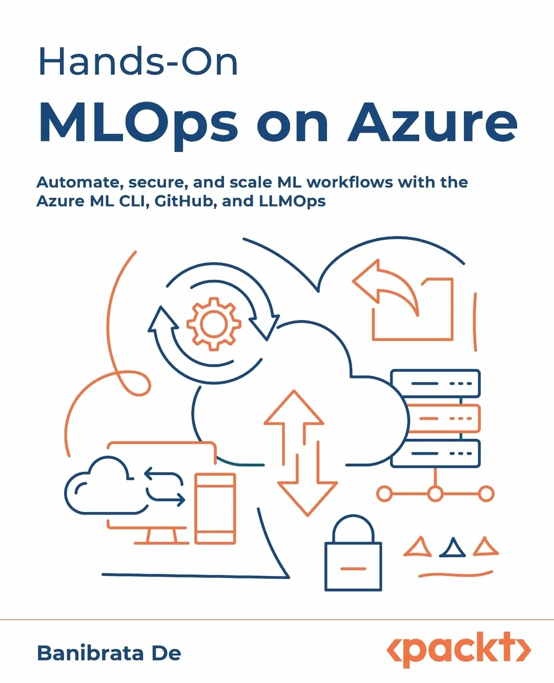 Hands-On MLOps on Azure: Automate, Secure, and Scale ML Workflows with Azure ML CLI, GitHub, LLMOps