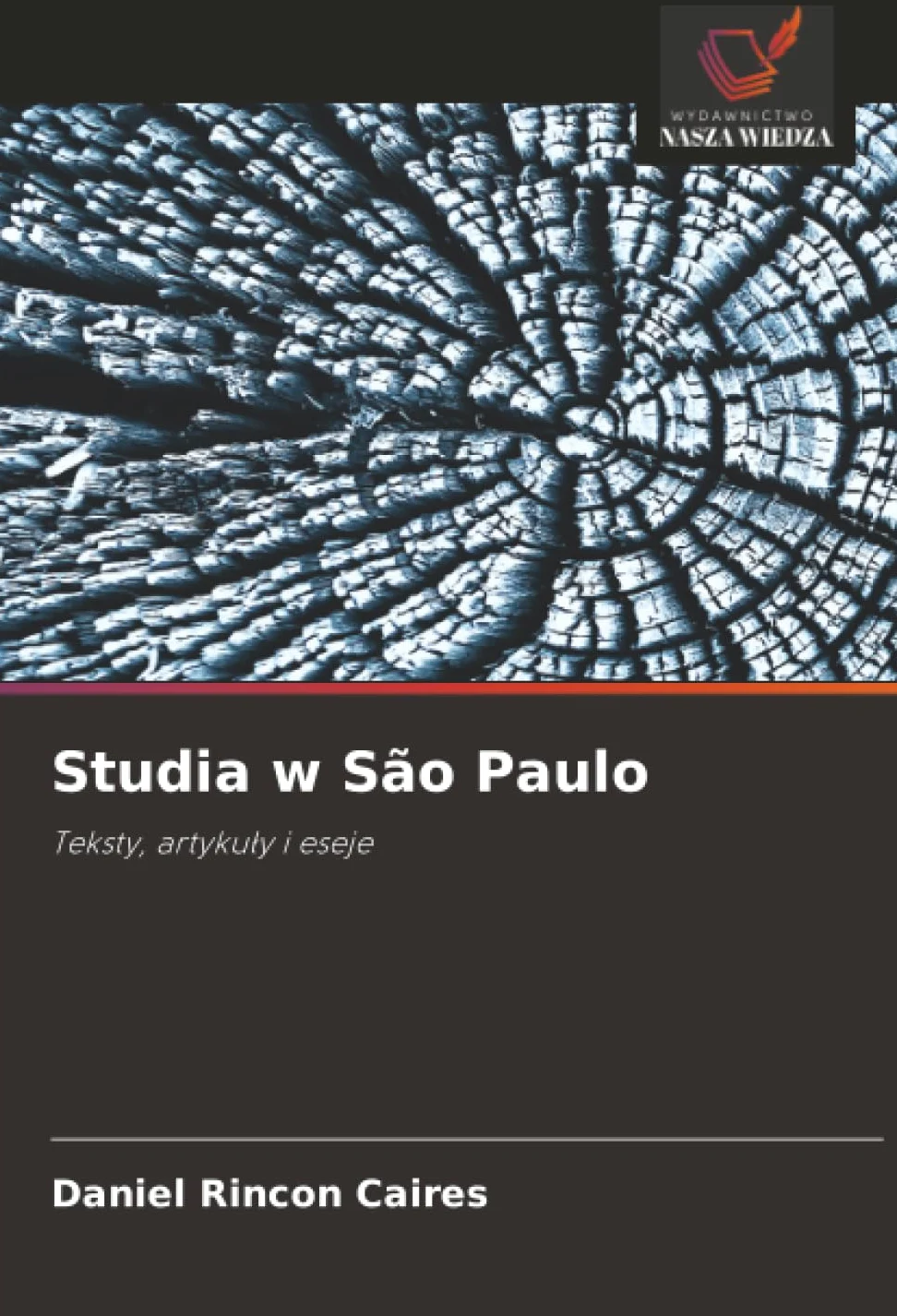 Studia w São Paulo: Teksty, artyku¿y i eseje