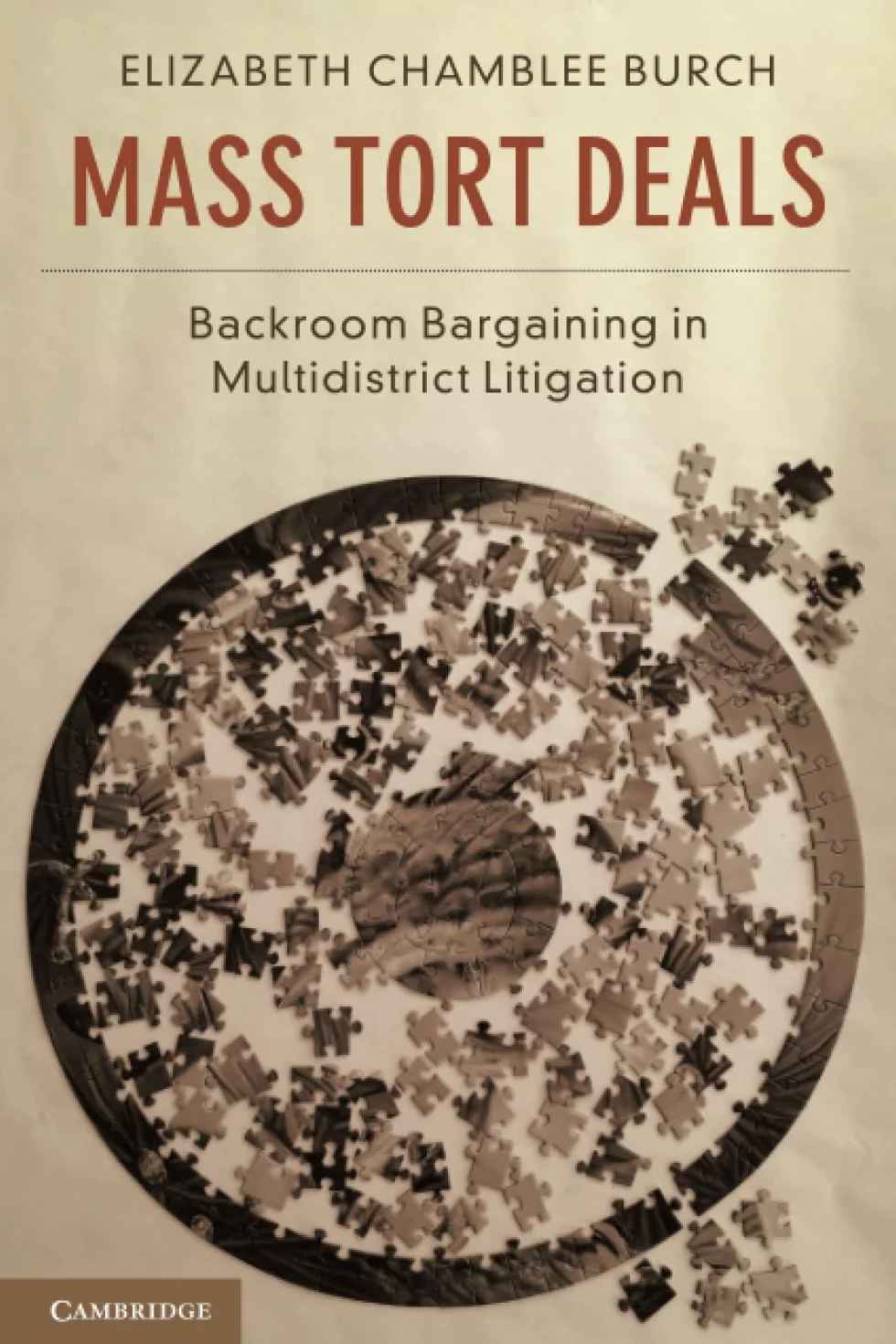 Mass Tort Deals: Backroom Bargaining in Multidistrict Litigation