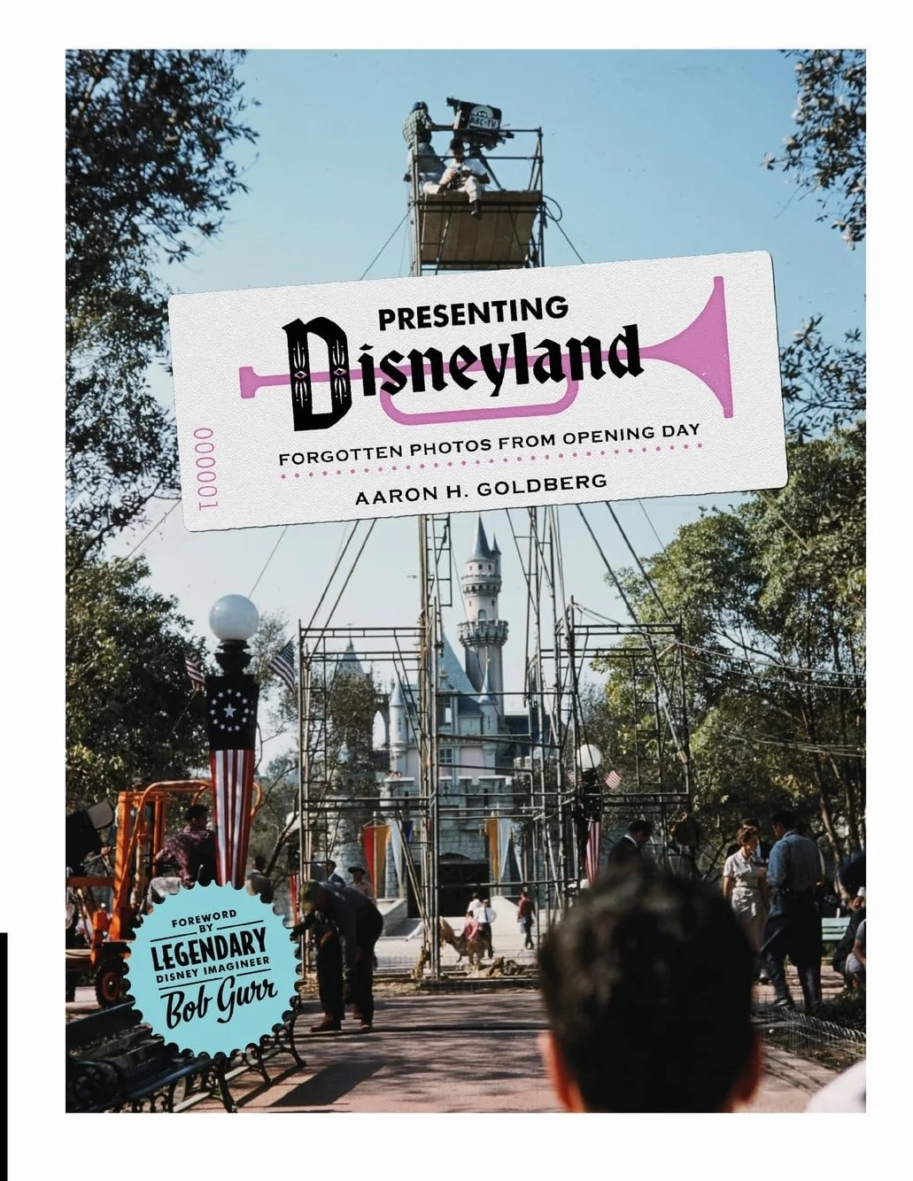 Disneyland Forgotten Photographs From Opening Day